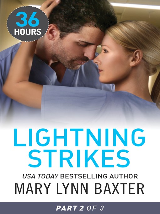 Title details for Lightning Strikes Part 2 by Mary Lynn Baxter - Available
